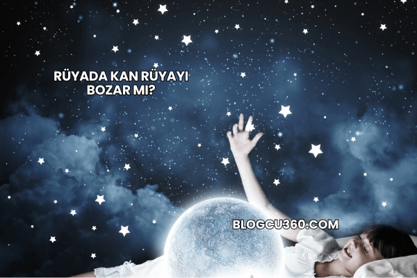 Rüyada Kan Rüyayı Bozar mı?