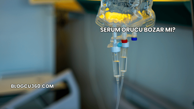 Serum Orucu Bozar mı?