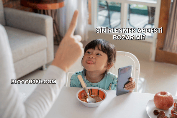 Sinirlenmek Abdesti Bozar mı?