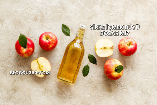 Sirke İçmek Büyü Bozar mı?