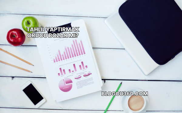 Tahlil Yaptırmak Orucu Bozar mı?