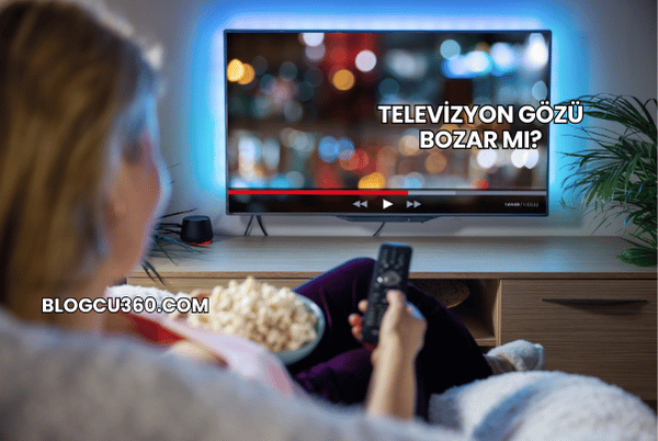 Televizyon Gözü Bozar mı?