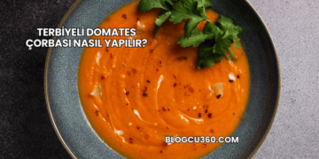 Terbiyeli Domates Çorbası Nasıl Yapılır?