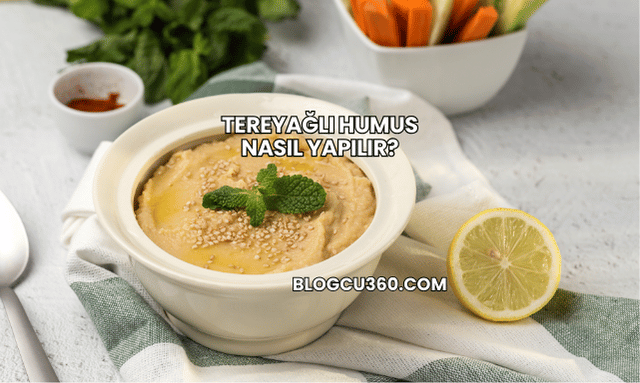 Tereyağlı Humus Nasıl Yapılır?