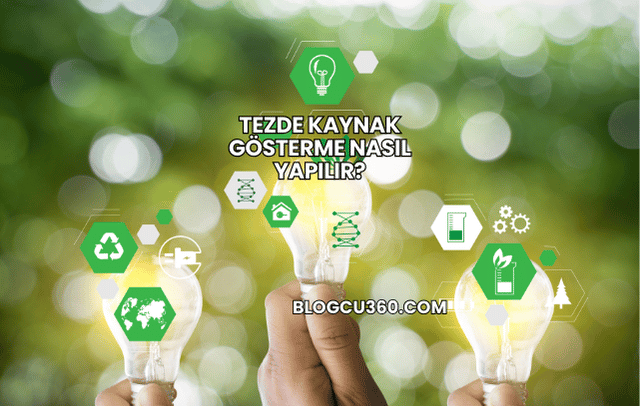 Tezde Kaynak Gösterme Nasıl Yapılır?