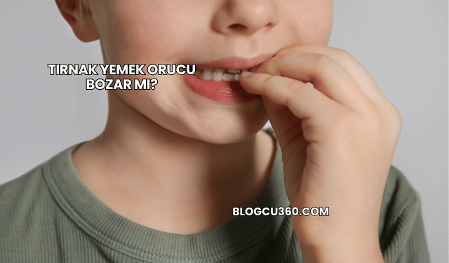 Tırnak Yemek Orucu Bozar mı?