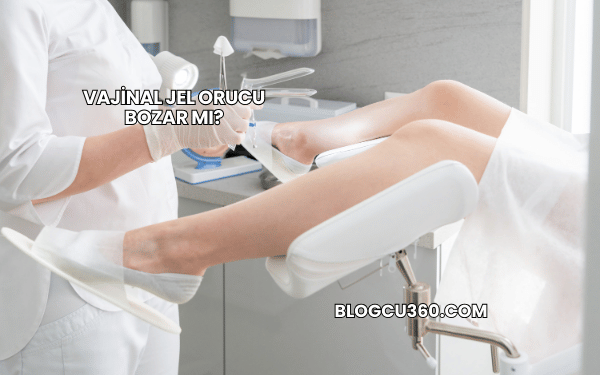 Vajinal Jel Orucu Bozar mı?