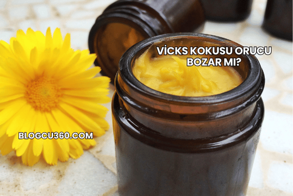 Vicks Kokusu Orucu Bozar mı?
