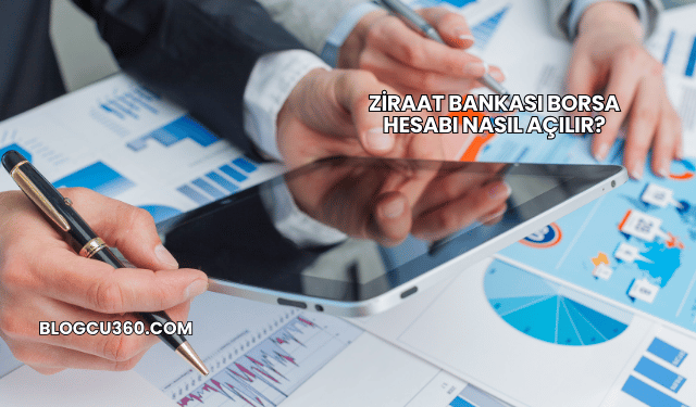 Ziraat Bankası Borsa Hesabı Nasıl Açılır?