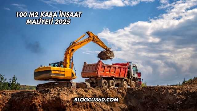 100 m2 Kaba İnşaat Maliyeti 2025
