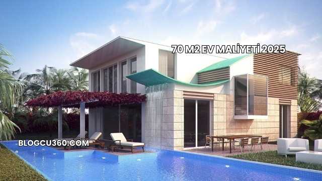 70 M2 Ev Maliyeti 2025