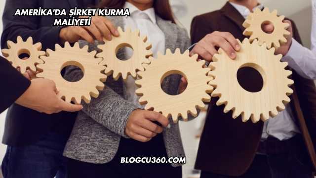 Amerika'da Şirket Kurma Maliyeti