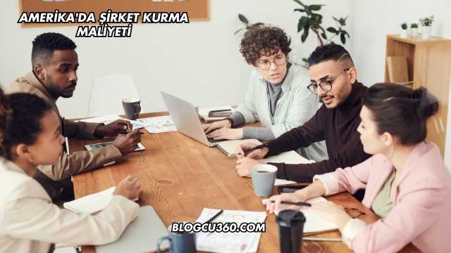 Amerika'da Şirket Kurma Maliyeti