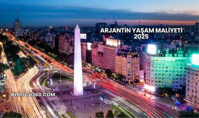 Arjantin Yaşam Maliyeti 2025