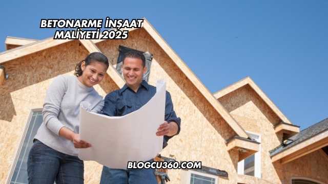 Betonarme İnşaat Maliyeti 2025