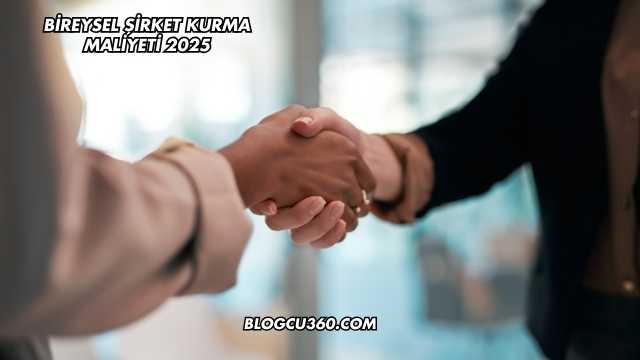 Bireysel Şirket Kurma Maliyeti 2025