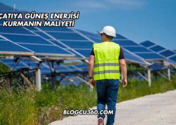 Çatıya Güneş Enerjisi Kurmanın Maliyeti