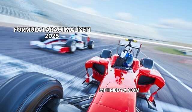 Formula 1 Aracı Maliyeti 2025