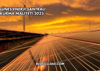 Güneş Enerji Santrali Kurma Maliyeti 2025