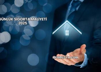 Günlük Sigorta Maliyeti 2025