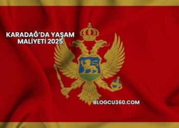 Karadağ’da Yaşam Maliyeti 2025