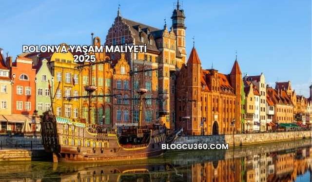 Polonya Yaşam Maliyeti 2025