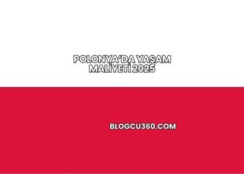 Polonya’da Yaşam Maliyeti 2025