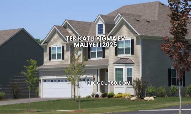 Tek Katlı Yığma Ev Maliyeti 2025