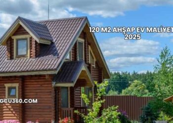 120 m2 Ahşap Ev Maliyeti 2025