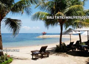 Bali Tatili Maliyeti 2025