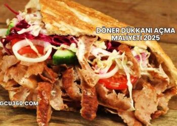 Döner Dükkanı Açma Maliyeti 2025