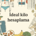 İdeal Kilo Hesaplama